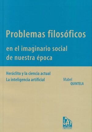 Problemas filosóficos en el imaginario social de nuestra época