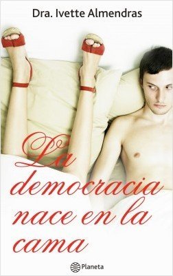 LA DEMOCRACIA NACE EN LA CAMA