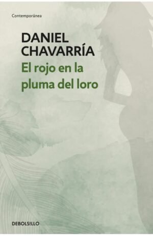 El rojo en la pluma del loro