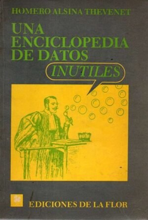 Una enciclopedia de datos inútiles I