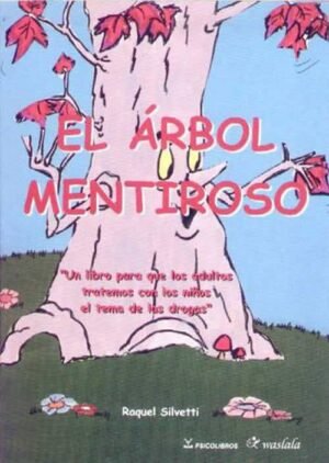 EL ÁRBOL MENTIROSO