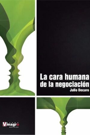 La cara humana de la negociación