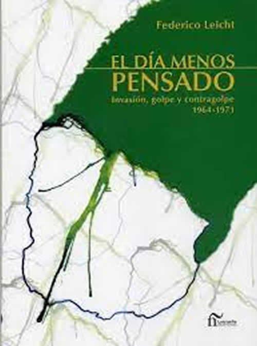 9789974805651 El día menos pensado. Invasión, golpe y contragolpe 1964-1971