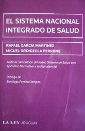 El sistema nacional integrado de salud