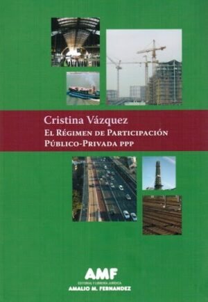 El régimen de participación público privado PPP