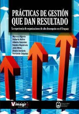 Prácticas de gestión que dan resultado