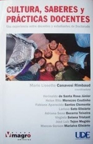 Cultura, saberes y prácticas docentes