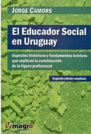 El educador social en Uruguay 2Ed. Ampliada