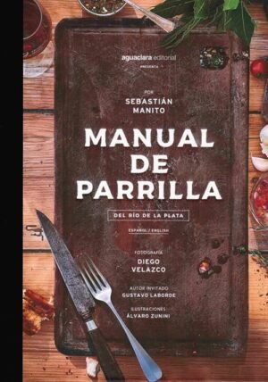 Manual de parrilla del Río de la Plata (Español/English)
