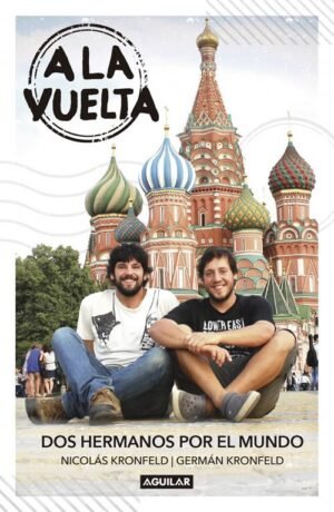 A la vuelta. Dos hermanos por el mundo