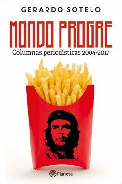 MONDO PROGRE / COLUMNAS PERIODOSTICAS 2004-2017