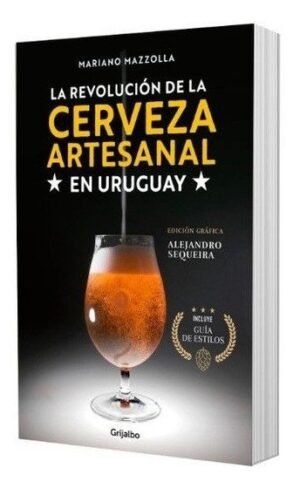LA REVOLUCION DE LA CERVEZA ARTESANAL EN URUGUAY