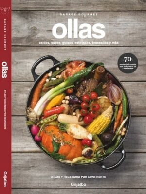 OLLAS ALTAS RECETARIO POR CONTINENTE