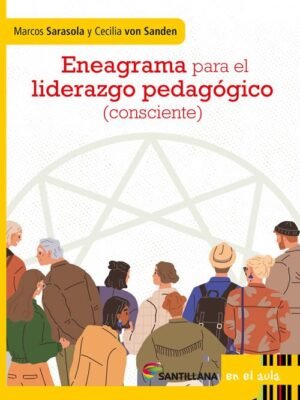 Eneagrama para el liderazgo pedagógico (consciente)