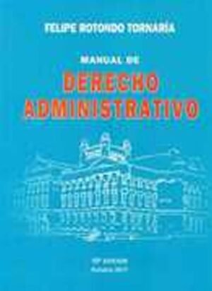 Manual de derecho administrativo 10Ed. 2017